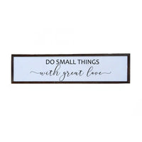 Thumbnail for Do Small Things With Great Love Farmhouse Sign - 24x6 - Rubbish Restyled