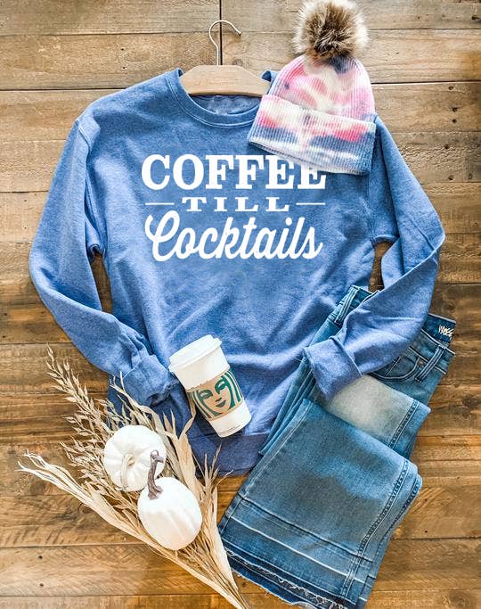 COFFEE TILL COCKTAILS SWEATSHIRT: BLUE / SMALL