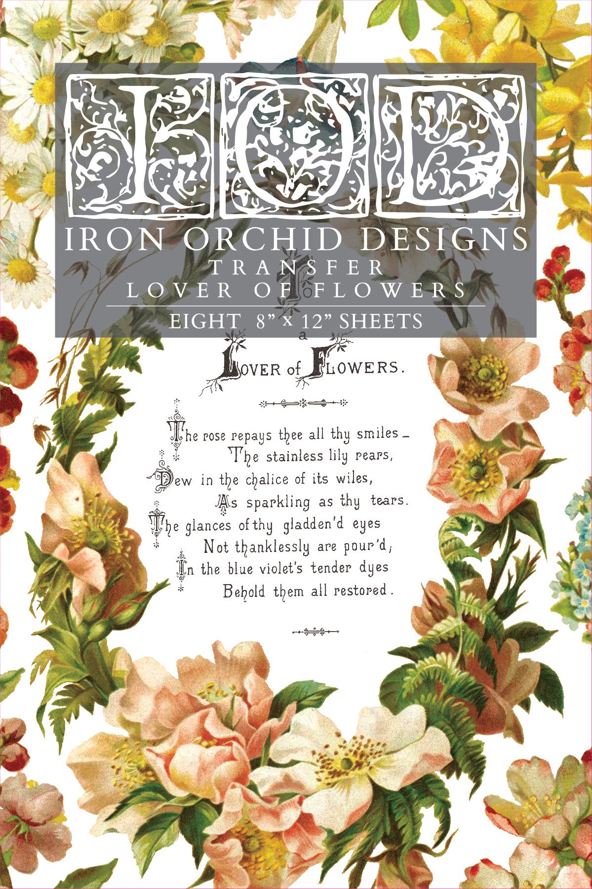 Lover of Flowers IOD Transfer 8x12 Pad-Iron Orchid Designs