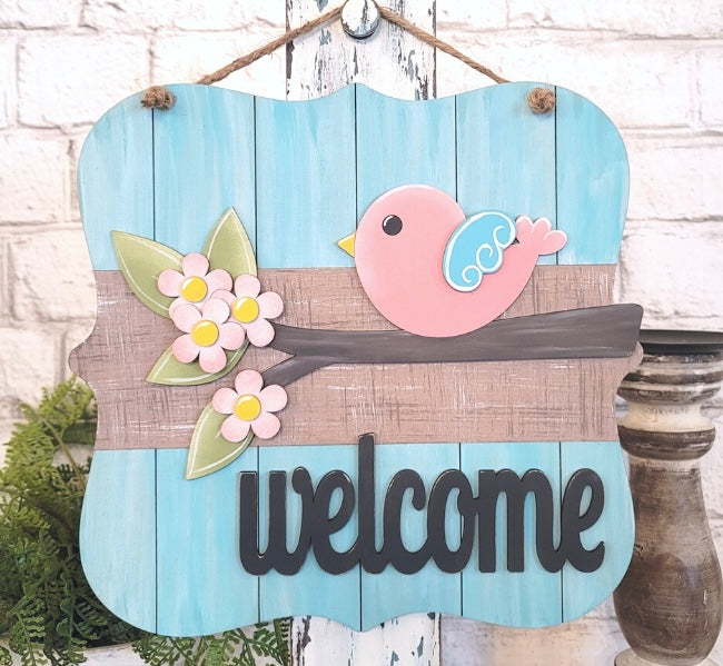 Bird Welcome Sign  - Pick a Project - In- Person Workshop