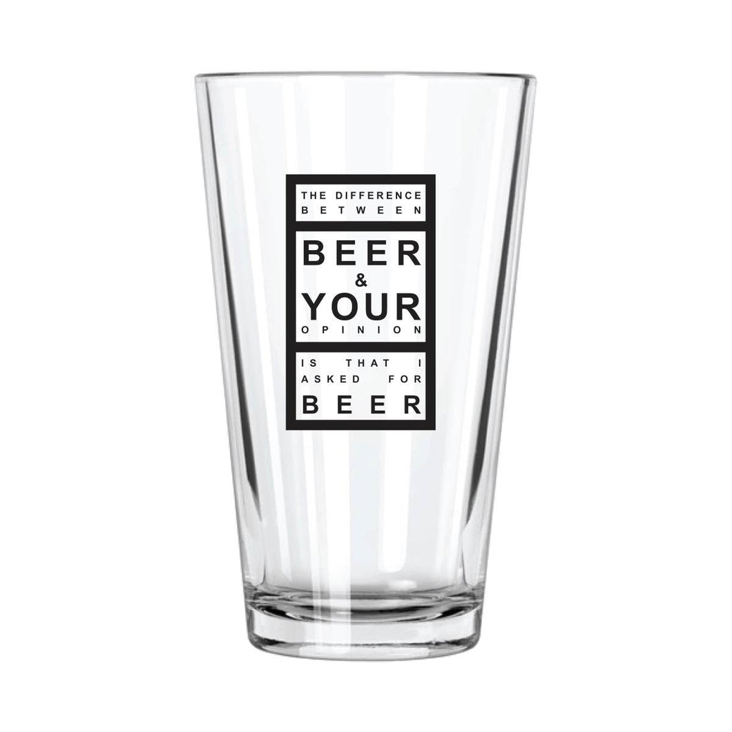 The Difference Between Beer & Your Opinion Pint Glass