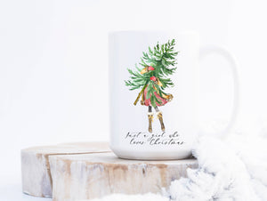 Sweet Mint Handmade Goods - 15oz Mug, Just a girl who loves Christmas Mug