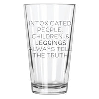 Thumbnail for Intoxicated People, Children & Leggins Always Tell the Truth