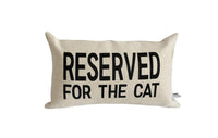 Thumbnail for Reserved for the Cat  Pillow