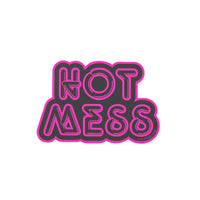 Thumbnail for Hot Mess Sticker
